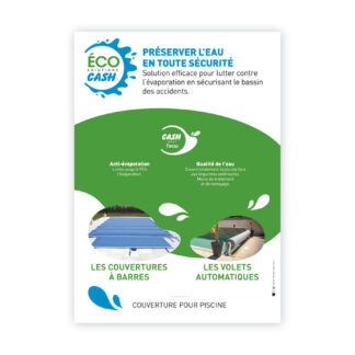Affiche A3 Éco Solutions CASH - COUVERTURES DE PISCINE