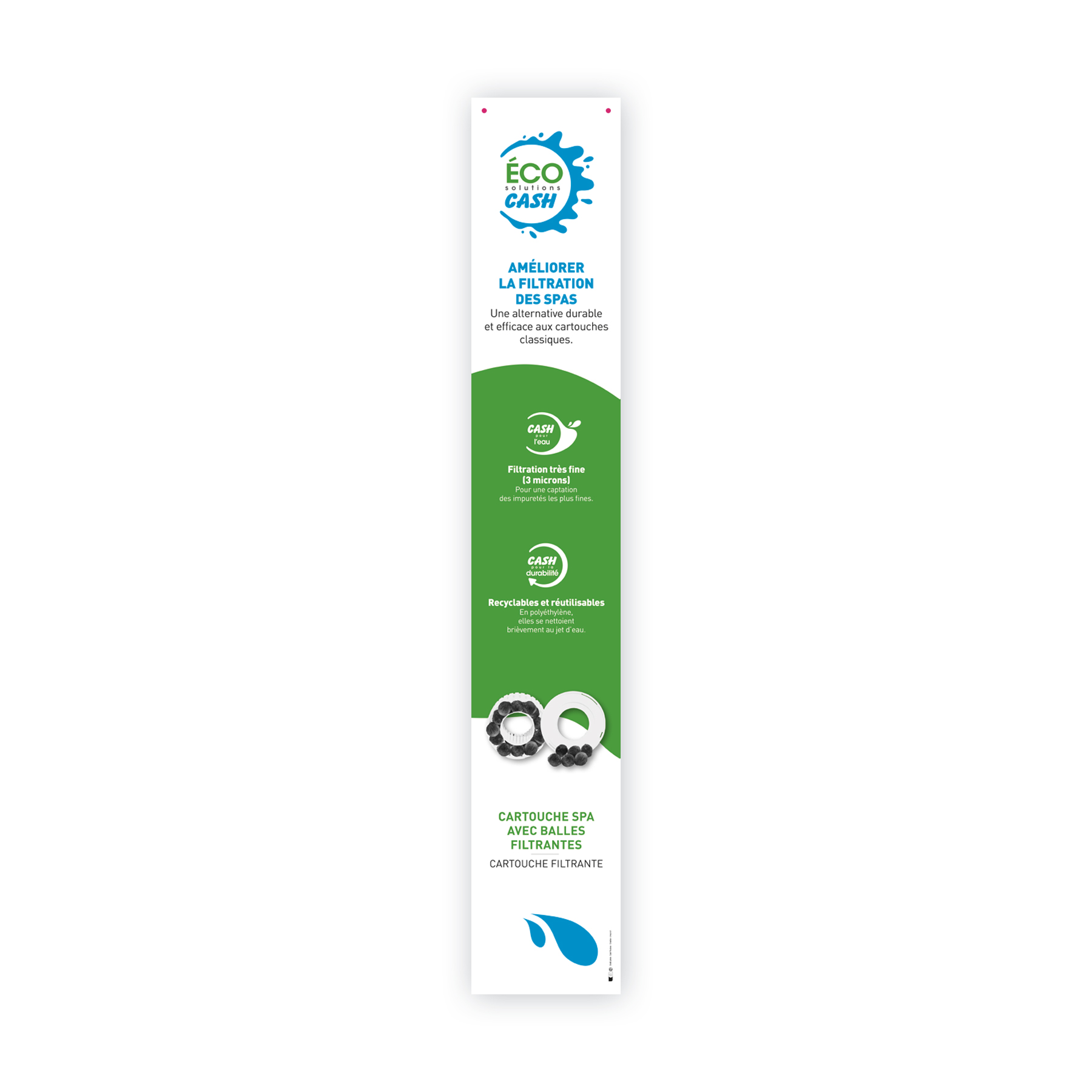 Descente de rayon Éco Solutions CASH - CARTOUCHE SPA BALLES YZAKI